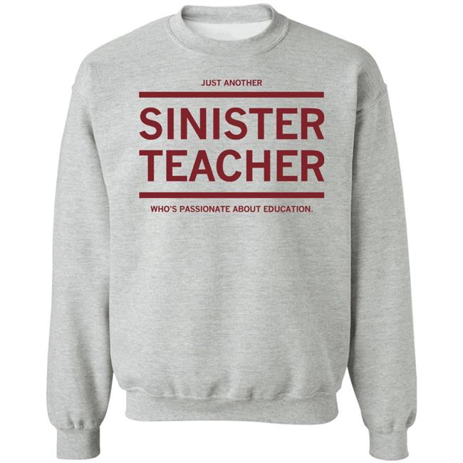 Raygun Site Store Just Another Sinister Teacher Shirt Raygun Site Store Just Another Sinister Teacher Shirt