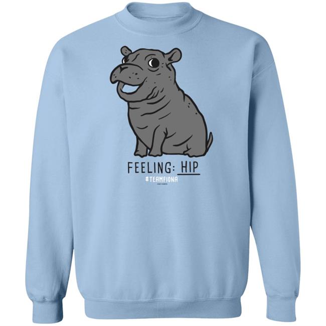 Feeling Hip Fiona The Hippo T Shirt Feeling Hip Fiona The Hippo T Shirt