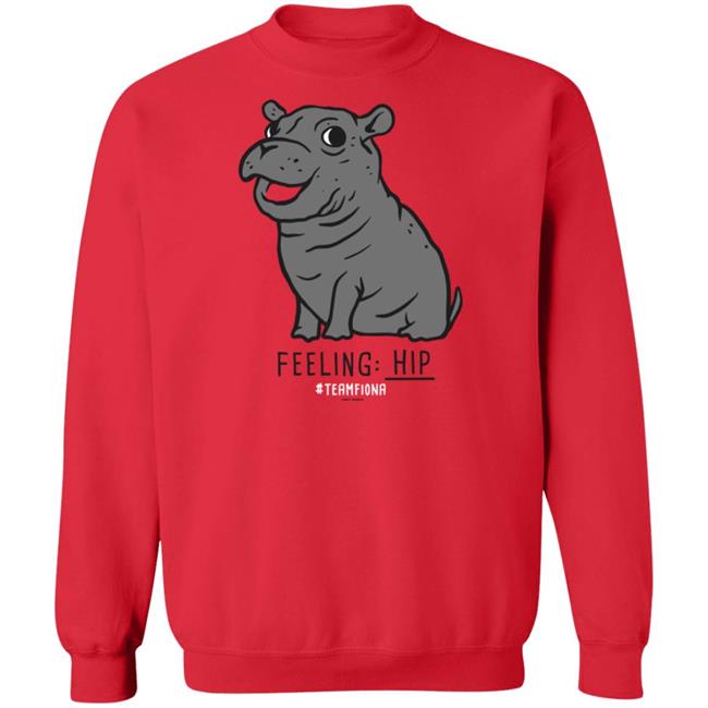 Feeling Hip Fiona The Hippo T Shirt Feeling Hip Fiona The Hippo T Shirt