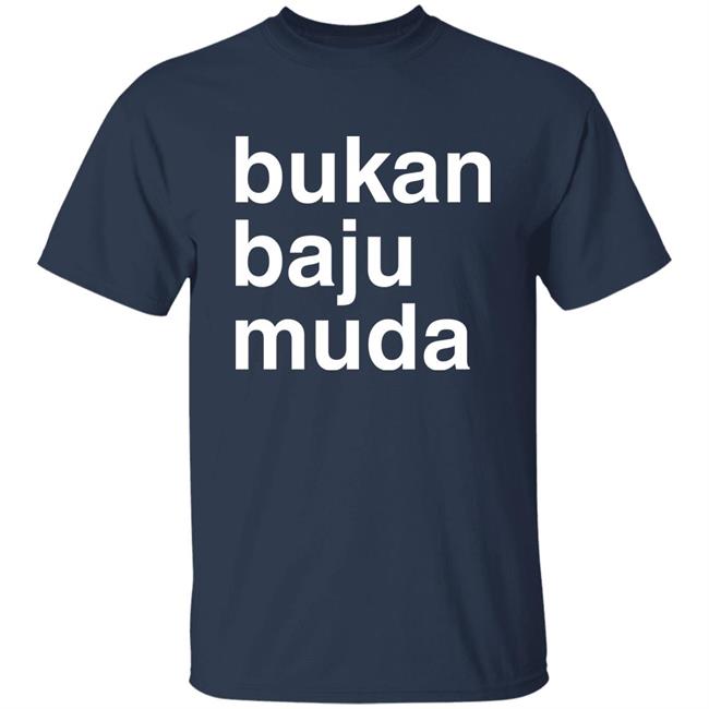 Bukan Baju Muda Shirt Amiraaisya Bukan Baju Muda Shirt Amiraaisya