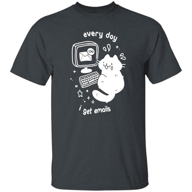 Crowlines Every Day I Get Emails Shirt