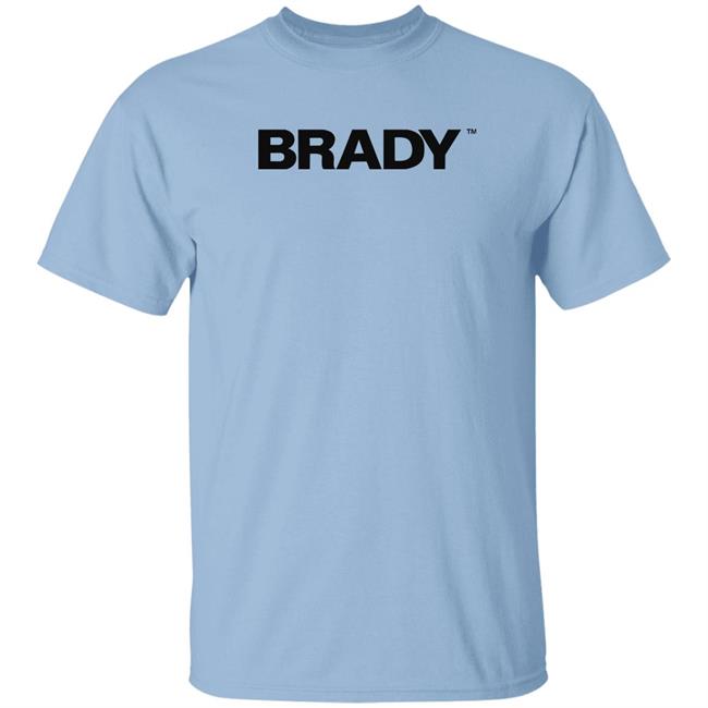 Brady Brand Merch Brady Hoodie Tom Brady Brady Brand Merch Brady Hoodie Tom Brady