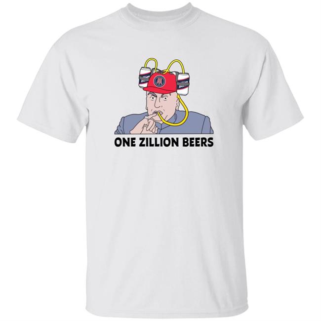 Dana Beers One Zillion Beers Shirt