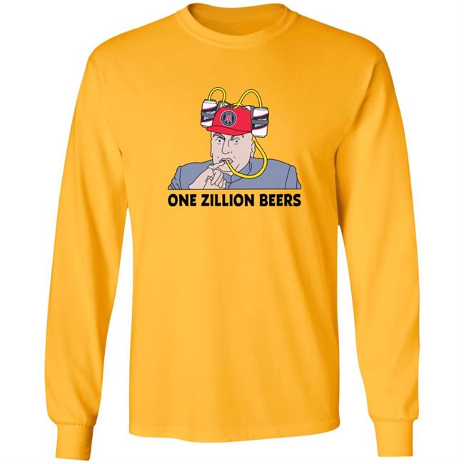 Dana Beers One Zillion Beers Shirt Dana Beers One Zillion Beers Shirt