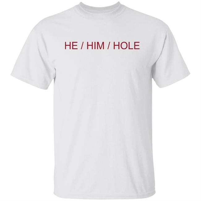 French Fry Lito He Him Hole Shirt
