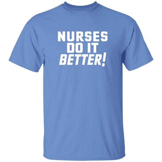 Robert Plant Nurses Do It Better Shirt Robert Plant Nurses Do It Better Shirt