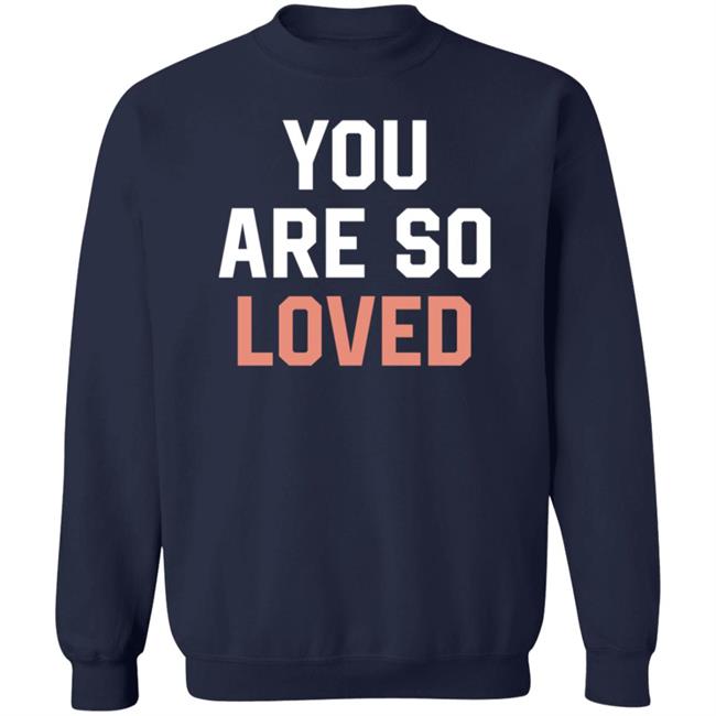 Old Navy You Are So Loved Sweatshirt