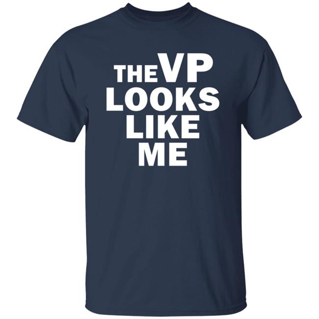 The Vp Looks Like Me Sweatshirt The Vp Looks Like Me Sweatshirt