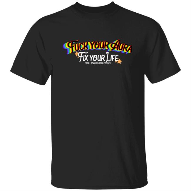 Crime In Sports Fuck Your Aura Shirt