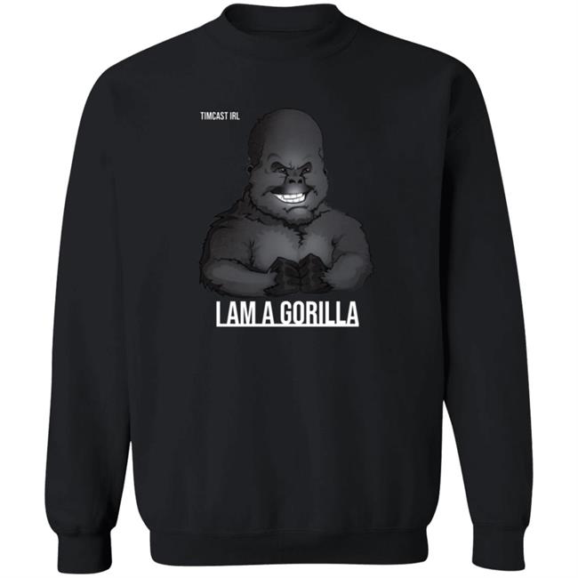 TimCast Irl I Am A Gorilla T Shirt TimCast Irl I Am A Gorilla T Shirt