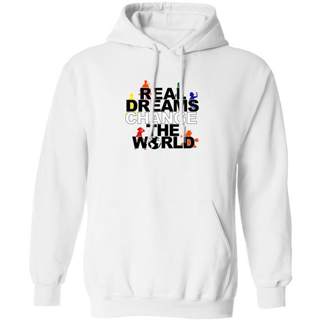 Rdcworld1 Real Dreams Change The World Hoodie