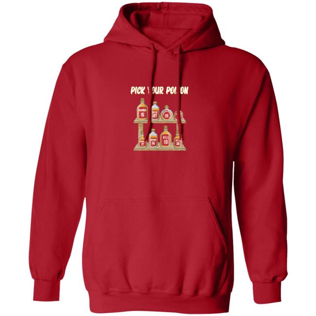 Pick Your Poison Chiefs Hoodie Sweatshirt