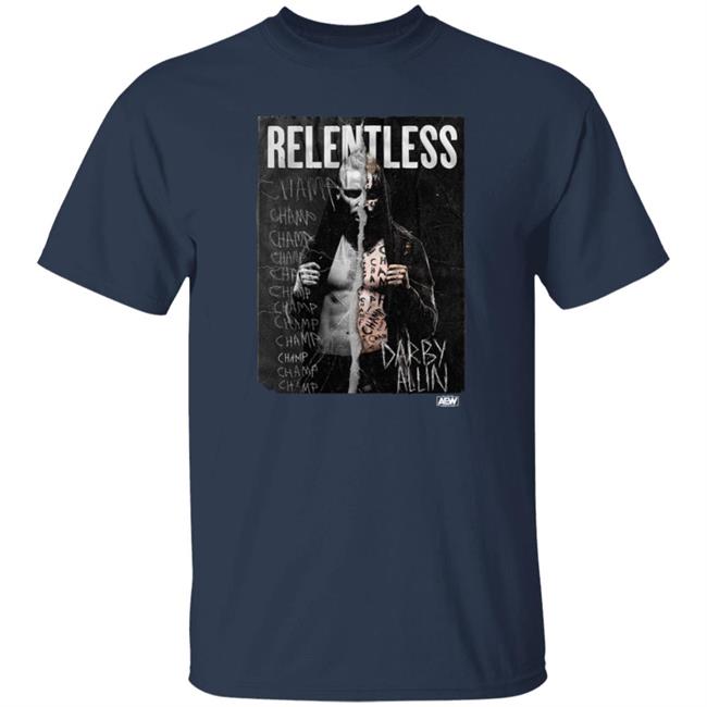 Darby Allin Relentless Champ Shirt Darby Allin Relentless Champ Shirt