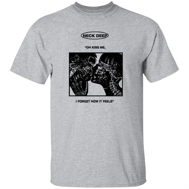 Neck Deep Merch Kiss Me Shirt Neck Deep Merch Kiss Me Shirt