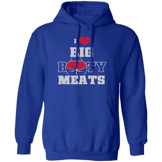 Ginger Billy Merch Big Booty Meats T Shirt I Love Big Booty Meats Ginger Billy Merch Big Booty Meats T Shirt I Love Big Booty Meats