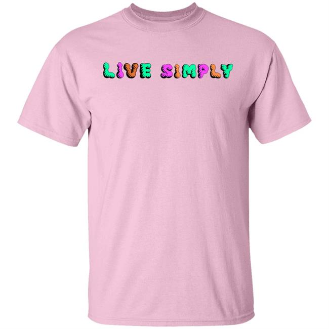 Simply64store Live Simply T Shirt Simply64store Live Simply T Shirt