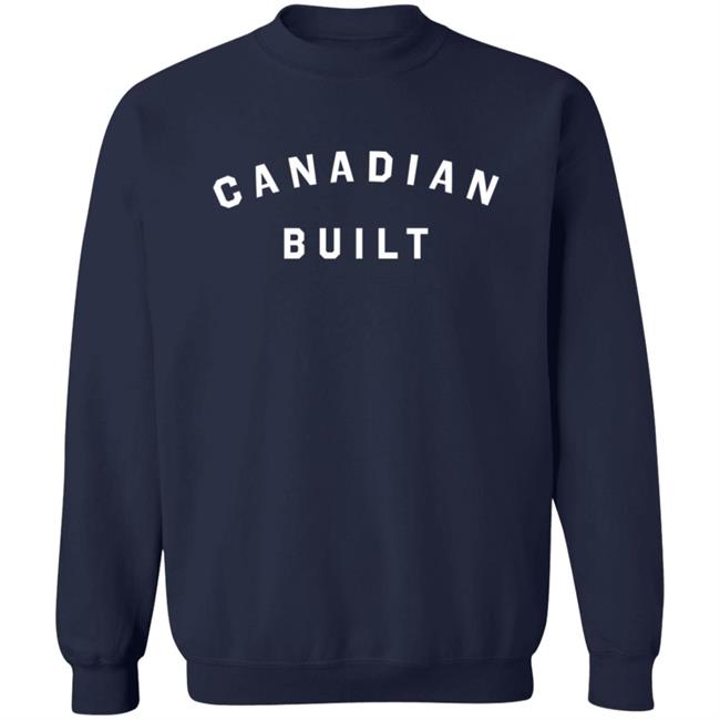 Canadian Built Hoodie Canadian Built Hoodie
