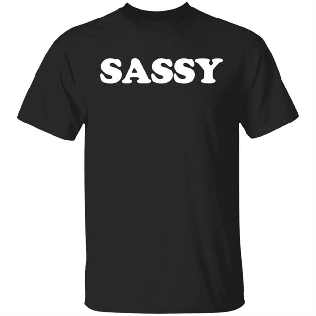 Sassy T Shirt