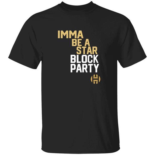 James Harden Imma Be A Star Block Party Shirt