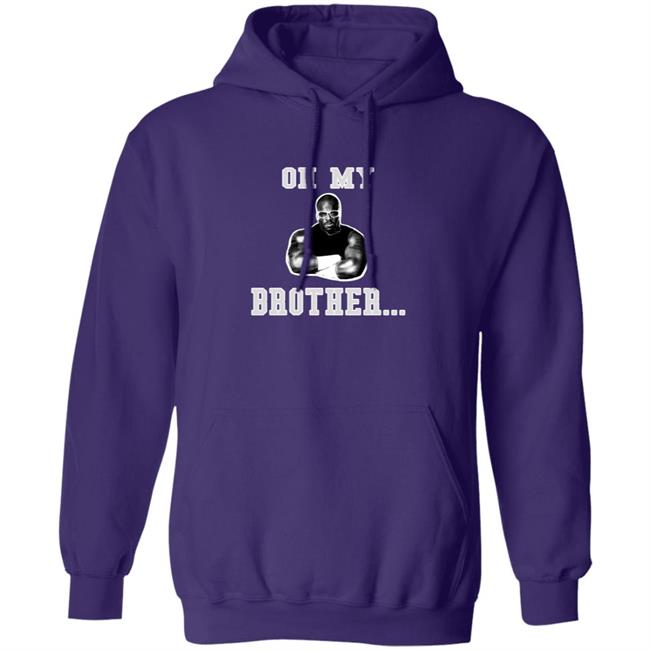 The D-Von Academy Oh My Brother Shirt The D-Von Academy Oh My Brother Shirt