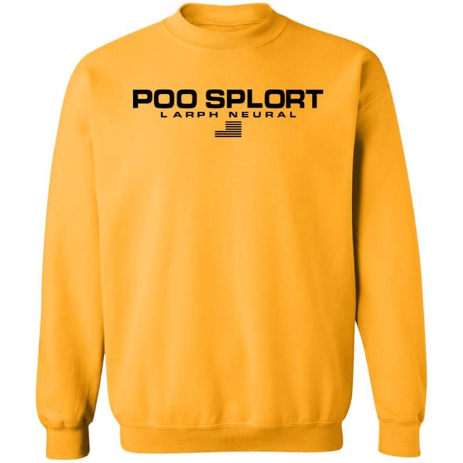 Poo Splort Larph Neural Sweatshirt Bobzub Minorfluctuati1