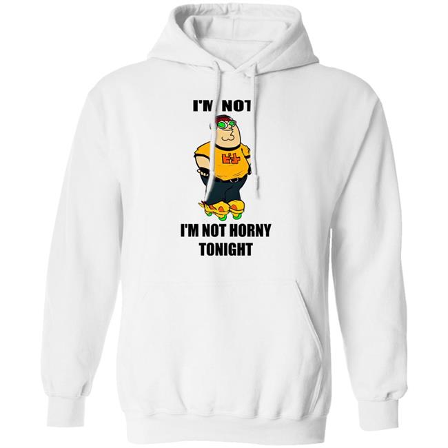 I'm Not Horny Tonight Shirt Hideki_Naganuma I'm Not Horny Tonight Shirt Hideki_Naganuma