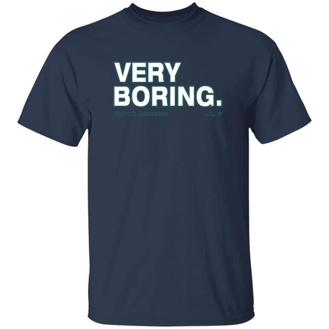 BreakingT Very Boring Marco Gonzales Shirt