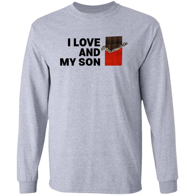 I Love Chocolate And My Son Shirt Comic Sans Galore I Love Chocolate And My Son Shirt Comic Sans Galore