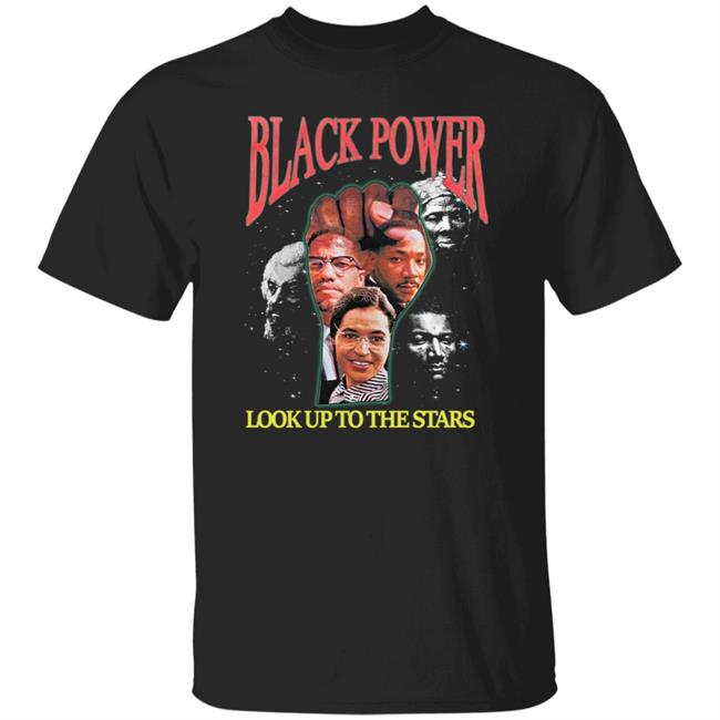 Black Power Look Up To The Stars Shirt