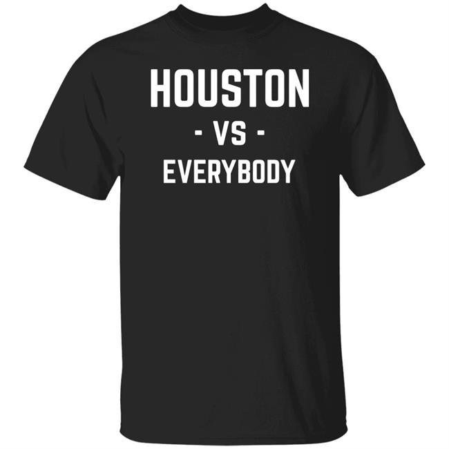 Galen Robinson Jr Houston Vs Everybody Shirt 1Substantial