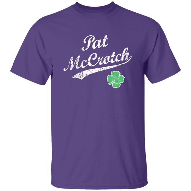 Pat Mccrotch Patricks Lucky T Shirt Pat Mccrotch Patricks Lucky T Shirt