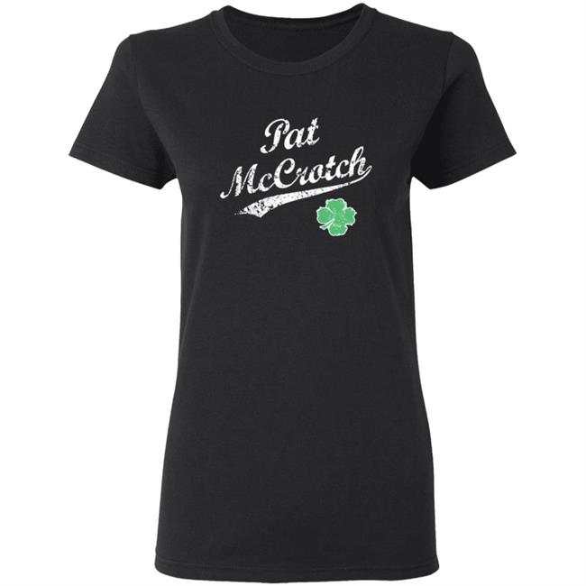 Pat Mccrotch Patricks Lucky T Shirt Pat Mccrotch Patricks Lucky T Shirt