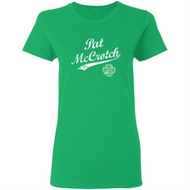 Pat Mccrotch Patricks Lucky T Shirt Pat Mccrotch Patricks Lucky T Shirt