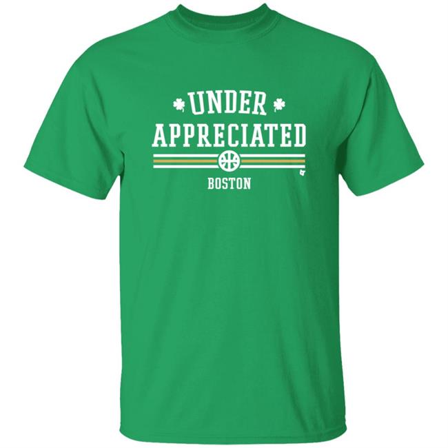 Featured Breakingt Shirts Collection Under Appreciated Boston Shirt