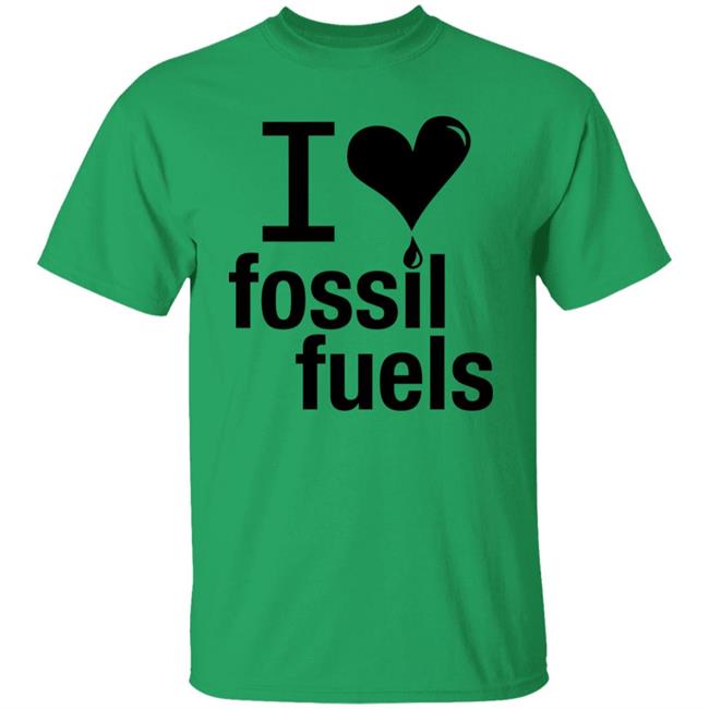 I Love Fossil Fuels Shirt Alex Epstein