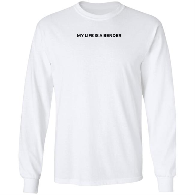 My Life Is A Bender Shirt My Life Is A Bender Shirt