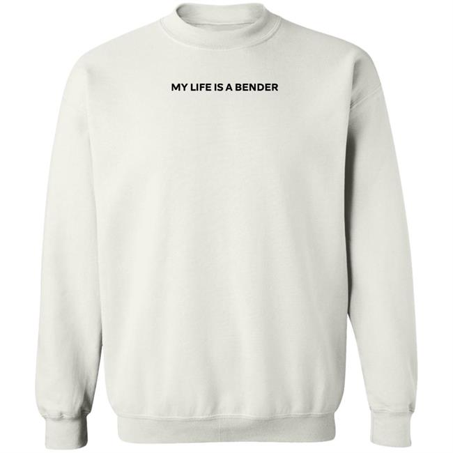 My Life Is A Bender Shirt My Life Is A Bender Shirt