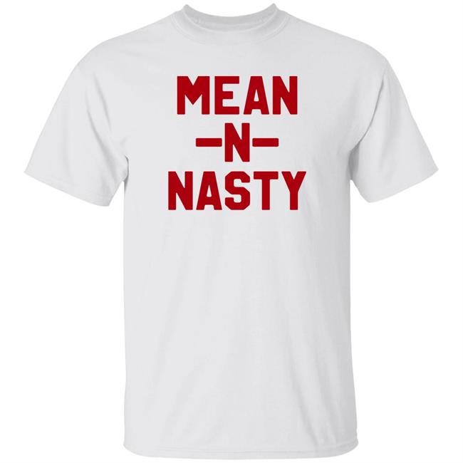 Mean N Tasty Shirt Hoodie Sweatshirt