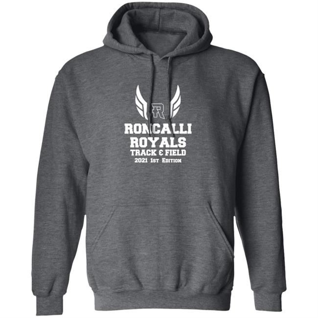 Roncalli Royals Track Field 2021 1st Edition Shirt Roncalli Royals Track Field 2021 1st Edition Shirt