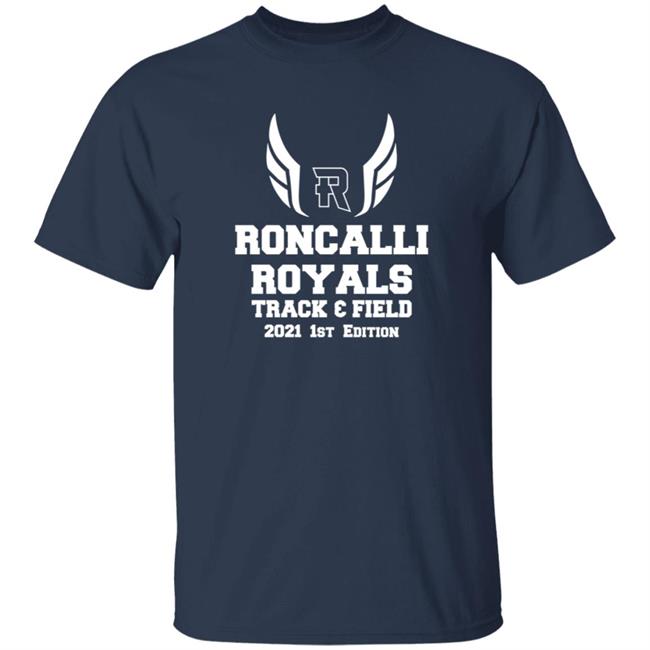 Roncalli Royals Track Field 2021 1st Edition Shirt