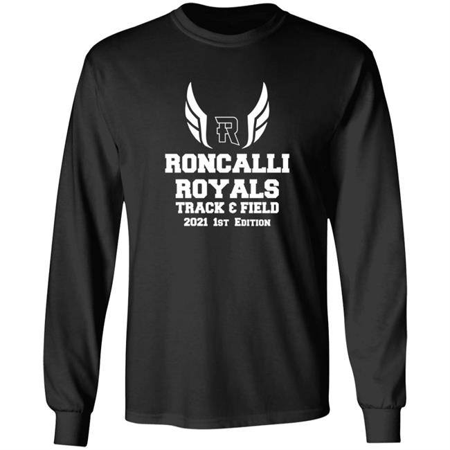 Roncalli Royals Track Field 2021 1st Edition Shirt Roncalli Royals Track Field 2021 1st Edition Shirt