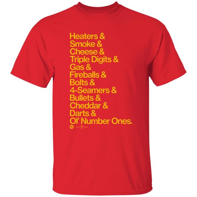 Fastball Nicknames T Shirt Heaters & Smoke & Cheese & Triple Digits & Gas & Fireballs & Bolts & 4-Seamers & Bullets & Cheddar & Darts & Ol’ Number Ones Shirt Roto Wear Store