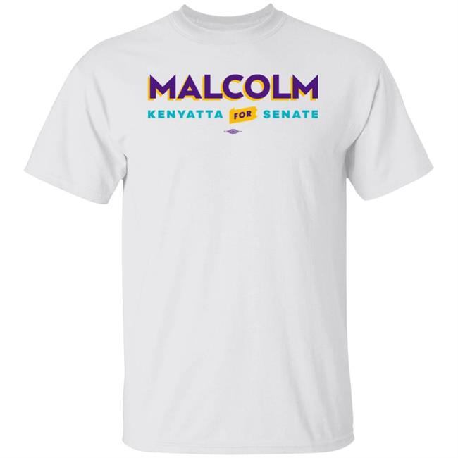 Rep. Malcolm Kenyatta Malcolm Kenyatta For Senate Shirt Malcolm Kenyatta Merch
