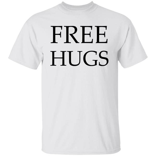 Free Hugs Shirt Miaeranasimp