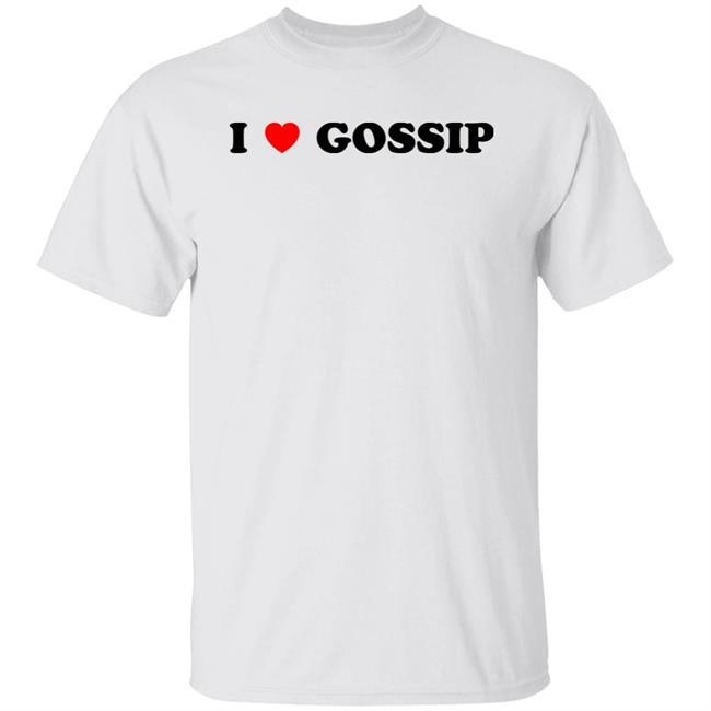 I Love Gossip Shirt Caitlyn