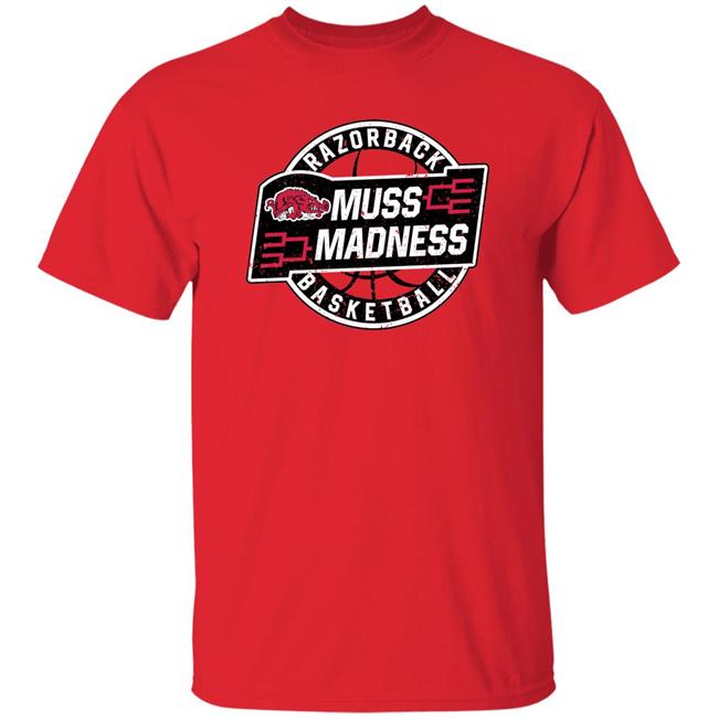 Eric Musselman Razorback Basketball Muss Madness Shirt Dan G33