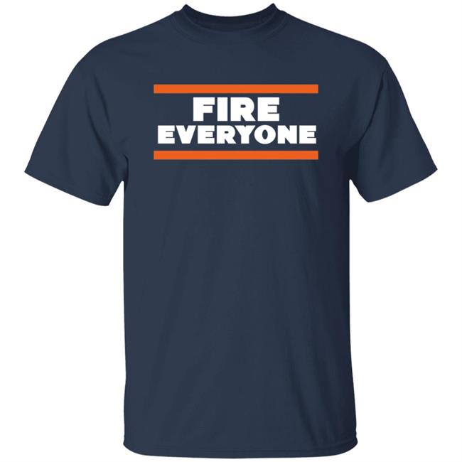 Fire Everyone Bears T Shirt