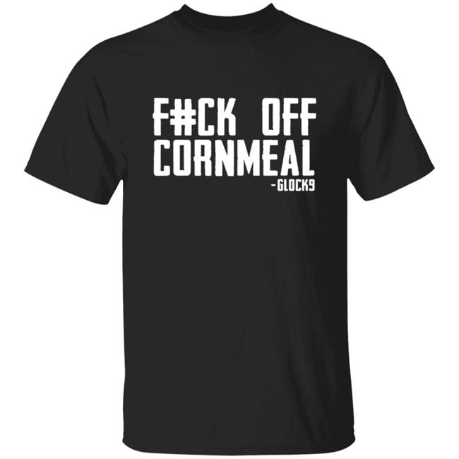 Glock9 Gamer Fuck Off Cornmeal Comfort Shirt