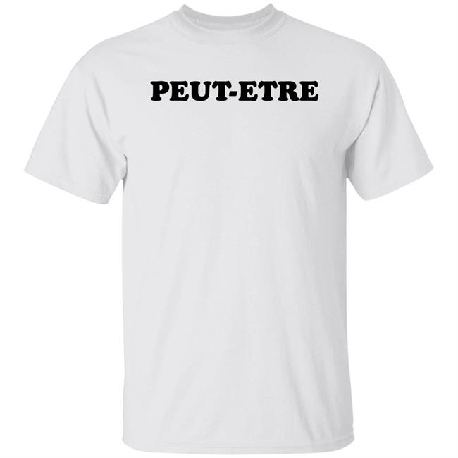 Peut Etre Shirt Caroline Von Golum