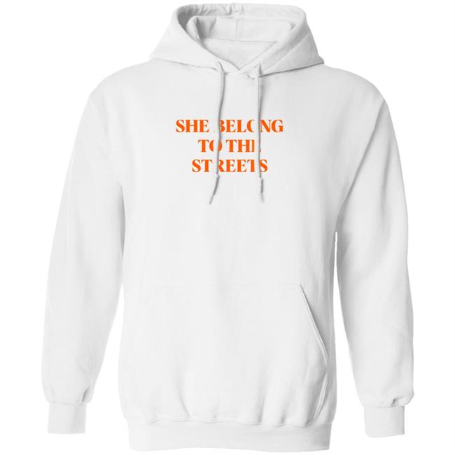 Freebandz She Belong To The Streets Hoodie Sweatshirt